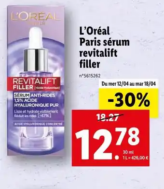Lidl L’oréal paris sérum revitalift filler offre