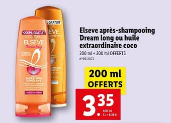 Lidl L'oréal elseve après-shampooing dream long ou huile extraordinaire coco offre