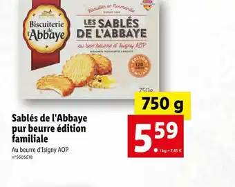 Lidl Biscuiterie de l'abbaye sablés de l'abbaye pur beurre édition familiale offre