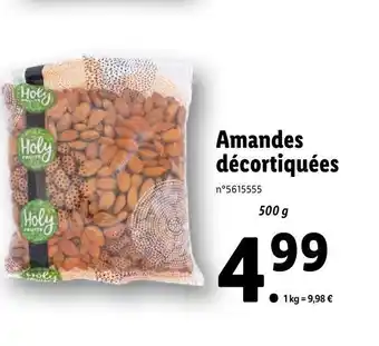 Lidl Holy amandes décortiquées offre
