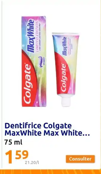 Action Dentifrice Colgate MaxWhite Max White.... offre