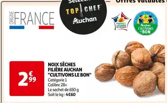 Auchan Supermarché Filière auchan cultivons le bon noix sèches offre