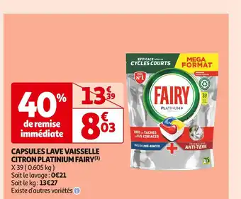 Auchan Supermarché Fairy capsules lave vaisselle citron platinium offre