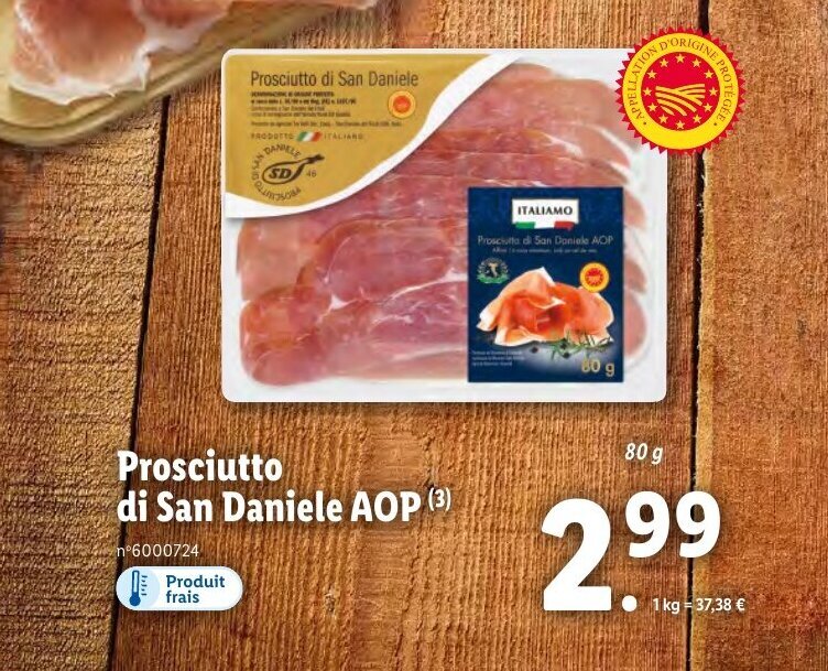 Promo Prosciutto di san daniele AOP chez Lidl