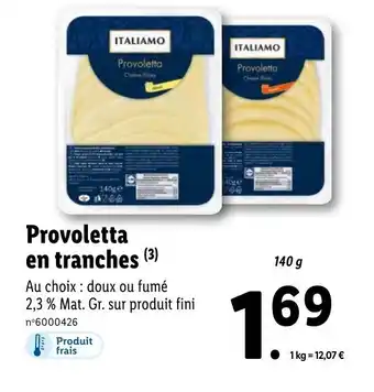 Lidl Provoletta en tranches offre