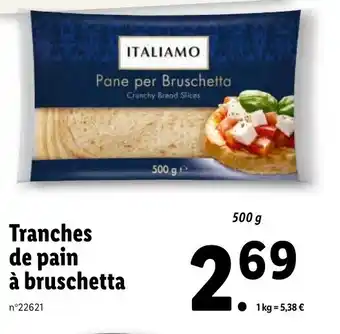 Lidl Tranches de pain à bruschetta offre