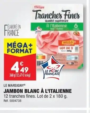 ALDI Le Marsigny Jambon Blanc à L'Italienne offre