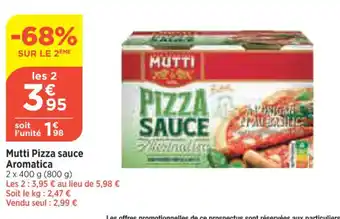 Bi1 Mutti Pizza Sauce Aromatica offre