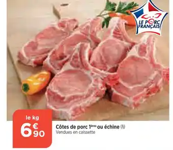 Bi1 Côtes de Porc ou Echine offre
