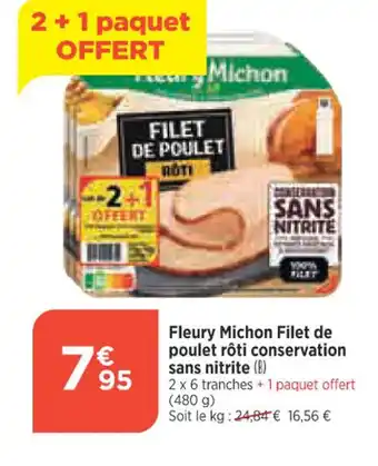 Bi1 Fleury Michon Filet de Poulet Rôti Conservation Sans Nitrite offre