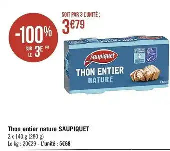 Casino Supermarchés Thon entier nature Saupiquet offre
