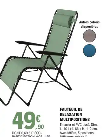 E.Leclerc Brico Fauteuil de Relaxation Multipositions offre