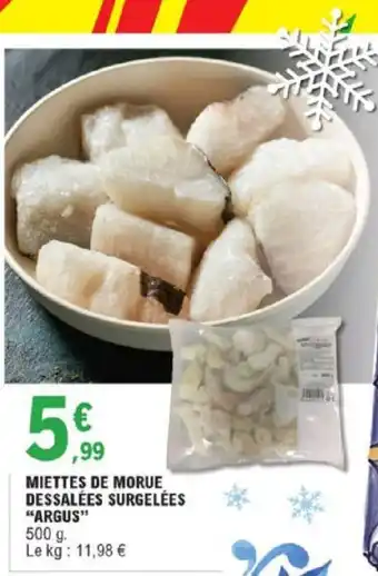 E.Leclerc Miettes de Morue Dessalées Surgelées offre