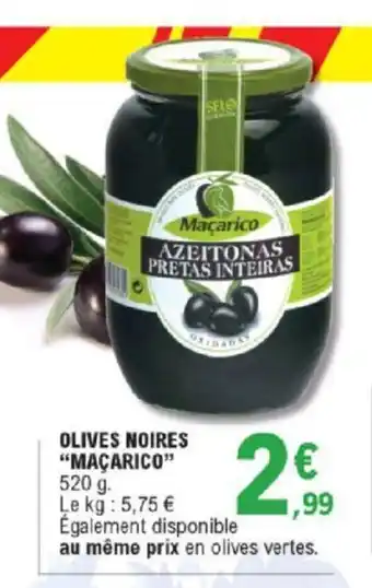 E.Leclerc Olives Noires Maçarico offre