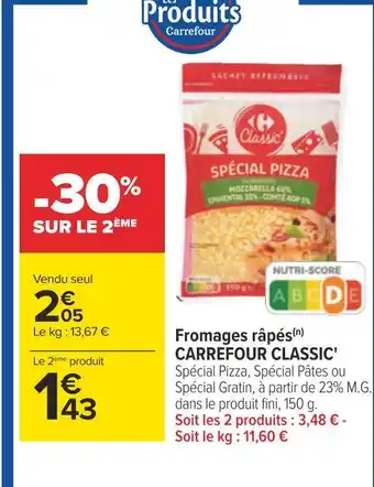 Carrefour Carrefour classic fromages râpés offre
