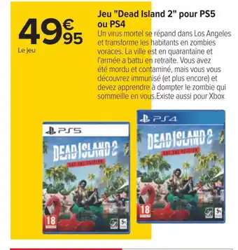 Carrefour Jeu dead island 2 pour ps5 ou ps4 offre