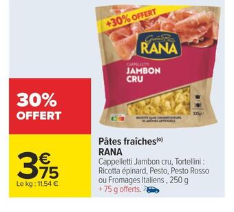 Carrefour Rana pâtes fraîches offre