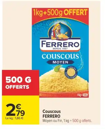 Carrefour Ferrero couscous offre