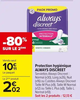 Carrefour Market Always discreet protection hygiénique offre