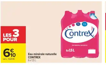 Carrefour Contrex eau minérale naturelle offre