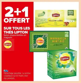 Carrefour Market Lipton 2+1 offert sur tous les thés lipton offre