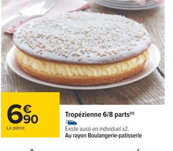 Carrefour Tropézienne 6/8 parts offre