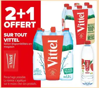 Carrefour Market Vittel 2+1 offert sur tout vittel offre