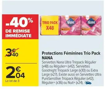 Carrefour Nana protections féminines trio pack offre