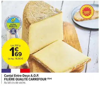Carrefour Market Filière qualité carrefour cantal entre-deux a.o.p. offre