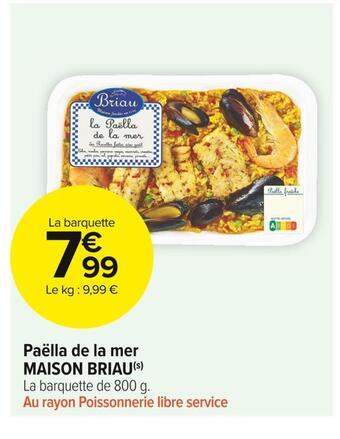 Carrefour Market Maison briau paëlla de la mer offre