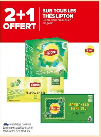 Carrefour Market Lipton 2+1 offert sur tous les thés lipton offre