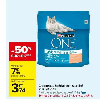 Carrefour Market Purina one croquettes spécial chat stérilisé offre