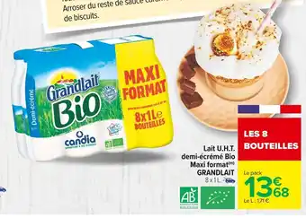 Carrefour Market Grandlait lait u.h.t. bouteilles demi-écrémé bio maxi format offre