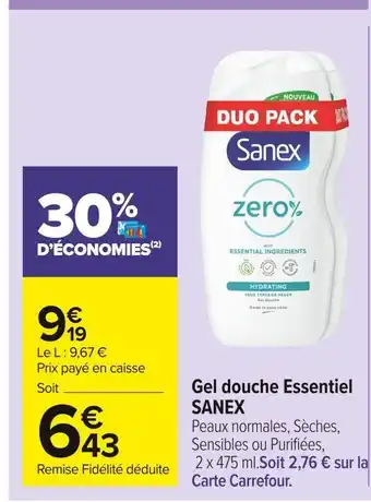 Carrefour Market Sanex gel douche essentiel offre
