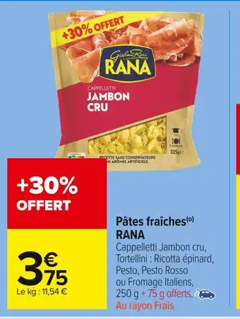 Carrefour Market Rana pâtes fraîches offre
