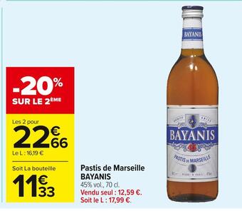 Carrefour Market Bayanis pastis de marseille offre