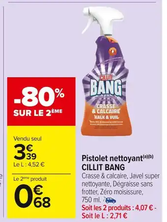 Carrefour Market Cillit bang pistolet nettoyant(a)(b) offre