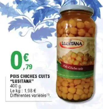 E.Leclerc Pois Chiches Cuits Lusitana offre