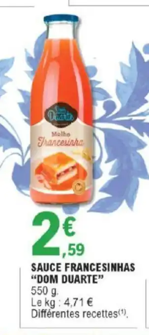 E.Leclerc Sauce Francesinhas Dom Duarte offre