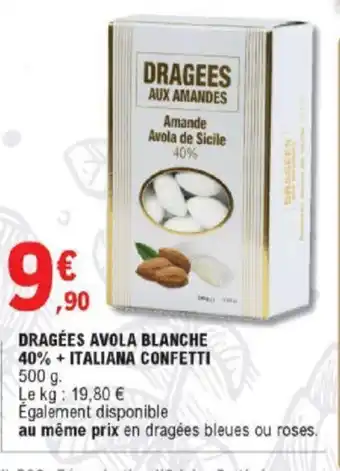 E.Leclerc Dragées Avola Blanche offre