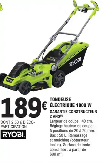 E.Leclerc Brico Tondeuse Électrique 1800 W offre