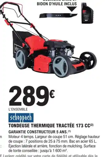 E.Leclerc Brico Tondeuse Thermine Tractée 173 CC offre