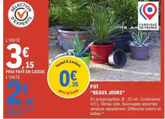 E.Leclerc Brico Pot Beaux Jours offre
