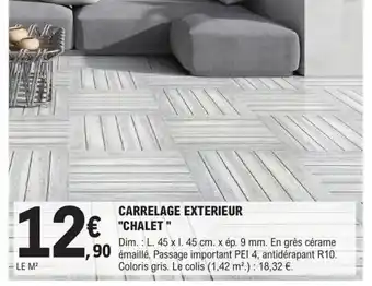 E.Leclerc Brico Carrelage Exterieur Chalet offre