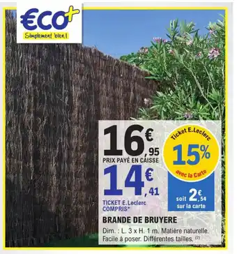 E.Leclerc Brico Brande de Bruyere offre
