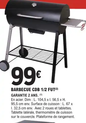 E.Leclerc Brico Barbecue CDB 1/2 Fut offre