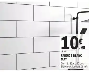 E.Leclerc Brico Faïence Blanc Mat offre