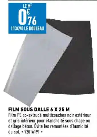 Brico Cash Film Sous Dalle 6x25 M offre