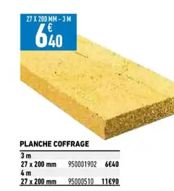Brico Cash Planche Coffrage offre