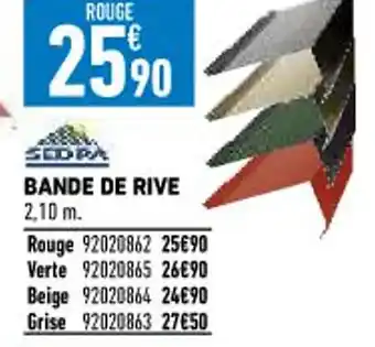 Brico Cash Bande de Rive offre